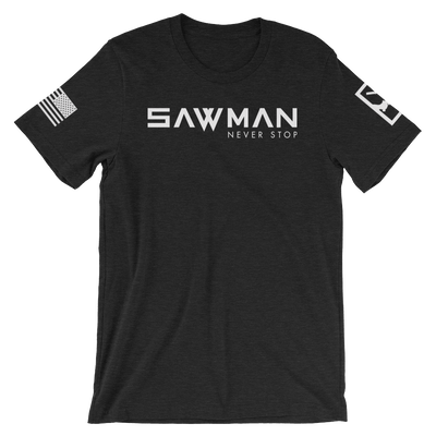 Sawman "Never Stop" T-Shirt